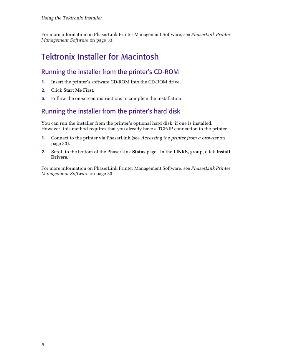 Tektronix installer for macintosh, Running the installer from the printer’s cd-rom, Running the installer from the printer’s hard disk | Tektronix Phaser Color Printer 750 User Manual | Page 11 / 53