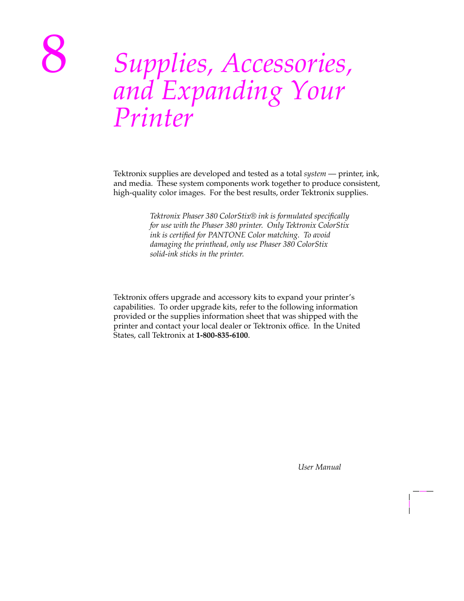 Supplies, accessories, and expanding your printer, Tektronix supplies: the mark of quality, Customizing your printer | Tektronix PHASER 380 User Manual | Page 243 / 272