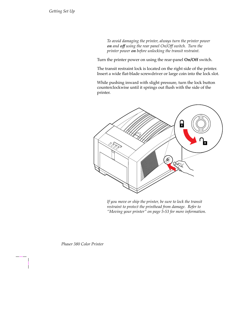 Unlocking the transit restraint | Tektronix PHASER 380 User Manual | Page 44 / 272