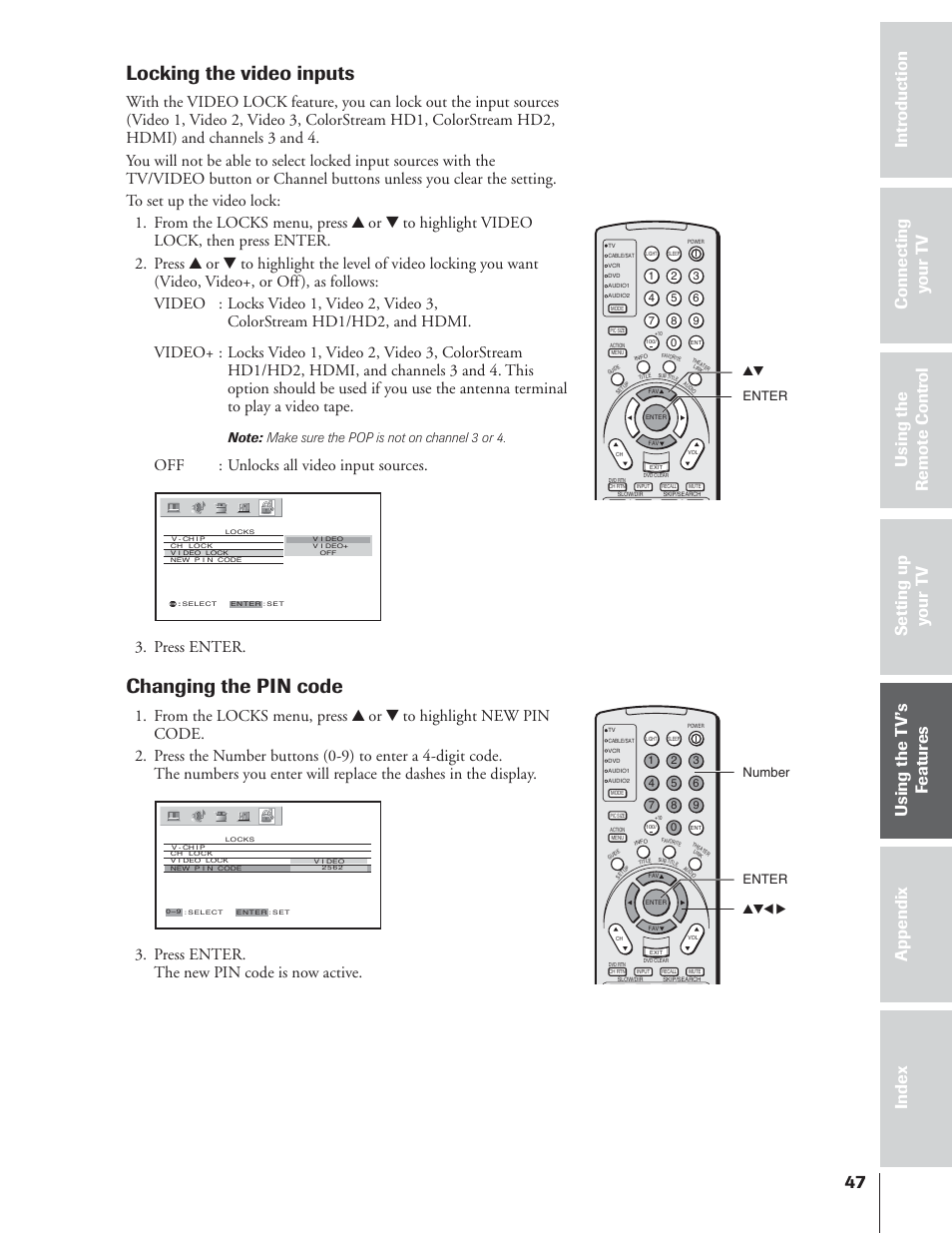 Locking the video inputs, Changing the pin code, Off : unlocks all video input sources | Press enter, Press enter. the new pin code is now active, Yzx • enter number, Yz enter | Toshiba 65NH84 User Manual | Page 47 / 68