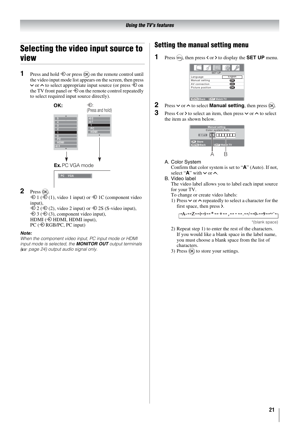 Selecting the video input source to view, Setting the manual setting menu 1, Ok: o: (press and hold) ex. pc vga mode | Toshiba 26WL66A User Manual | Page 21 / 32