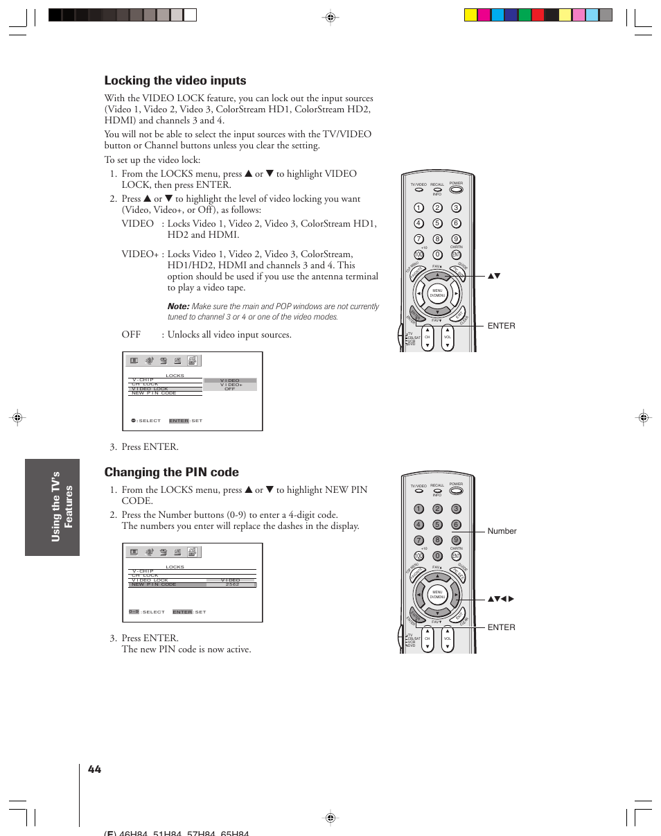 Locking the video inputs, Changing the pin code, Off : unlocks all video input sources | Press enter, Press enter. the new pin code is now active | Toshiba 46H84 User Manual | Page 44 / 64