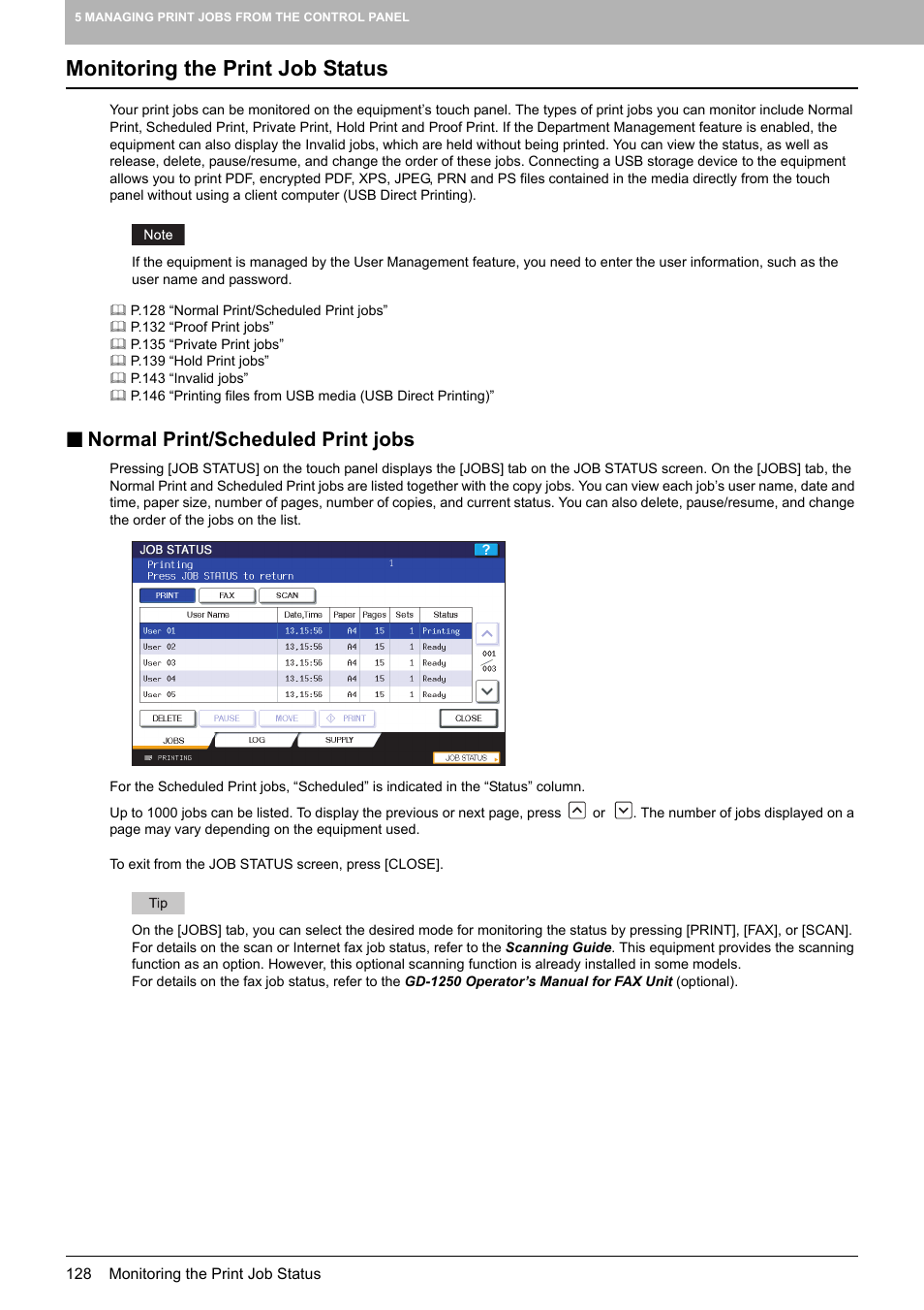 Monitoring the print job status, Normal print/scheduled print jobs, P.128 “monitoring the print job status | Toshiba 255 User Manual | Page 130 / 168