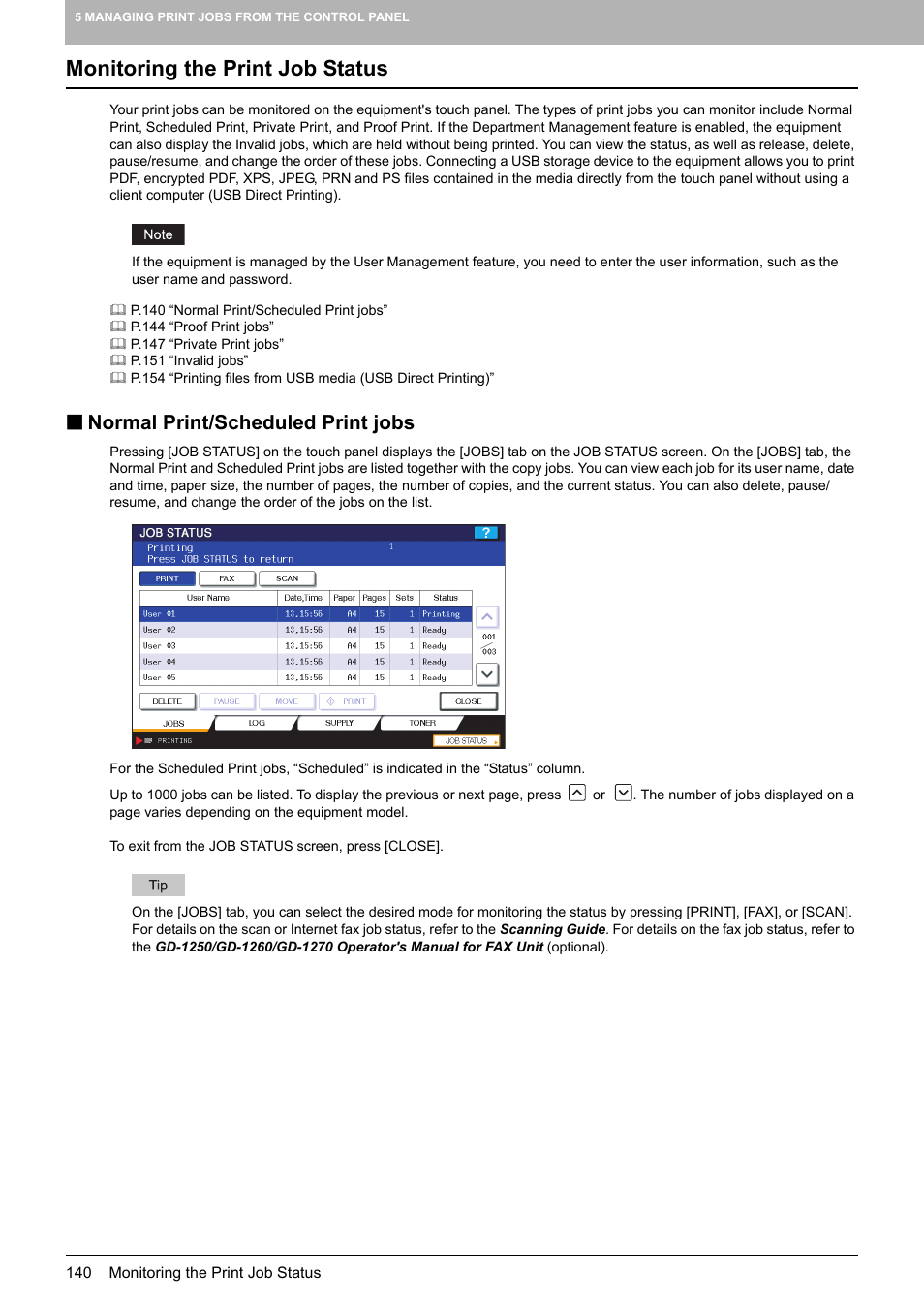 Monitoring the print job status, Normal print/scheduled print jobs, P.140 “monitoring the print job status | Toshiba MULTIFUNCTIONAL DIGITAL COLOR SYSTEMS 3530C User Manual | Page 142 / 178