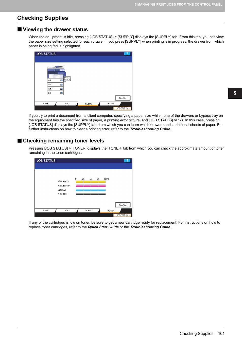 Checking supplies, Viewing the drawer status, Checking remaining toner levels | Toshiba MULTIFUNCTIONAL DIGITAL COLOR SYSTEMS 3530C User Manual | Page 163 / 178