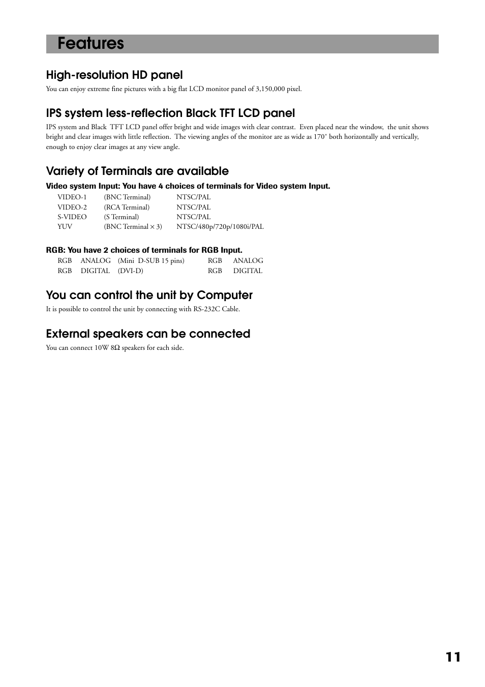 Features, High-resolution hd panel, Ips system less-reflection black tft lcd panel | Variety of terminals are available, You can control the unit by computer, External speakers can be connected | Toshiba P32LS1 User Manual | Page 11 / 40