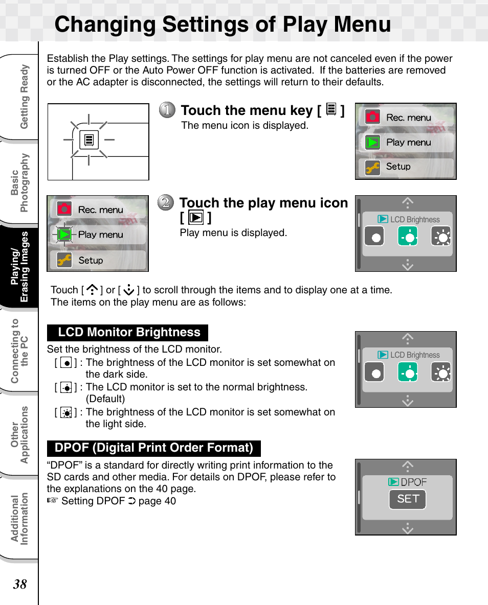 Changing settings of play menu, Touch the menu key, Touch the play menu icon | Toshiba T10 User Manual | Page 39 / 59