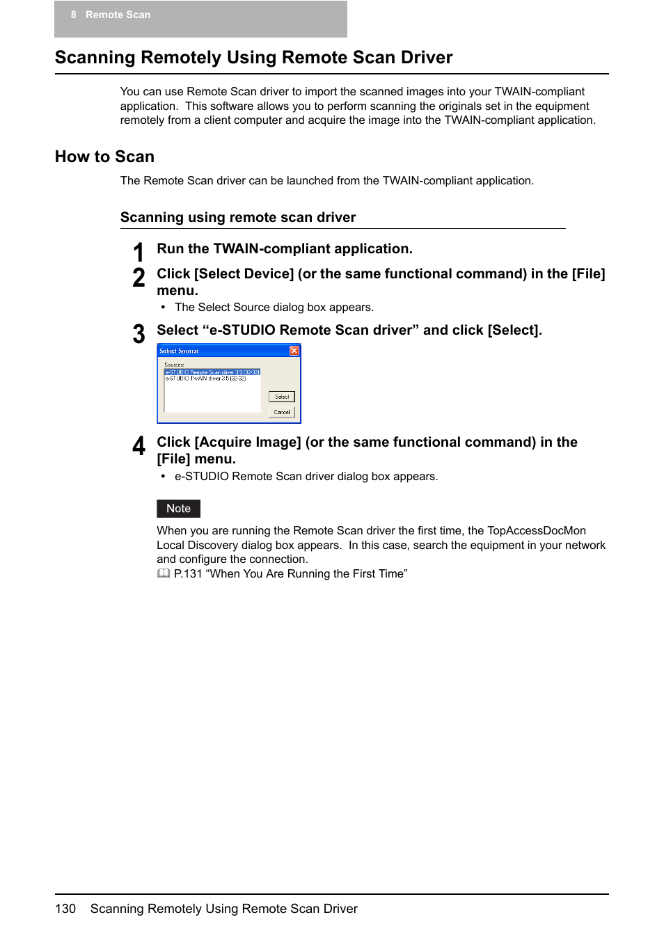 Scanning remotely using remote scan driver, How to scan | Toshiba ESTUDIO 3500C User Manual | Page 132 / 146