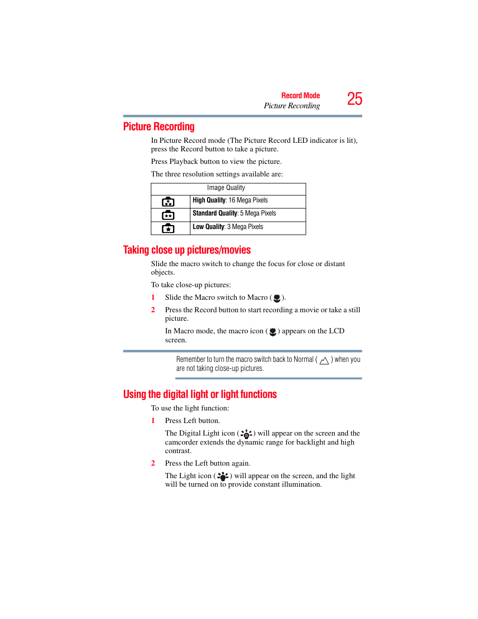 Picture recording, Taking close up pictures/movies, Using the digital light or light functions | Toshiba Camileo S20 User Manual | Page 25 / 138