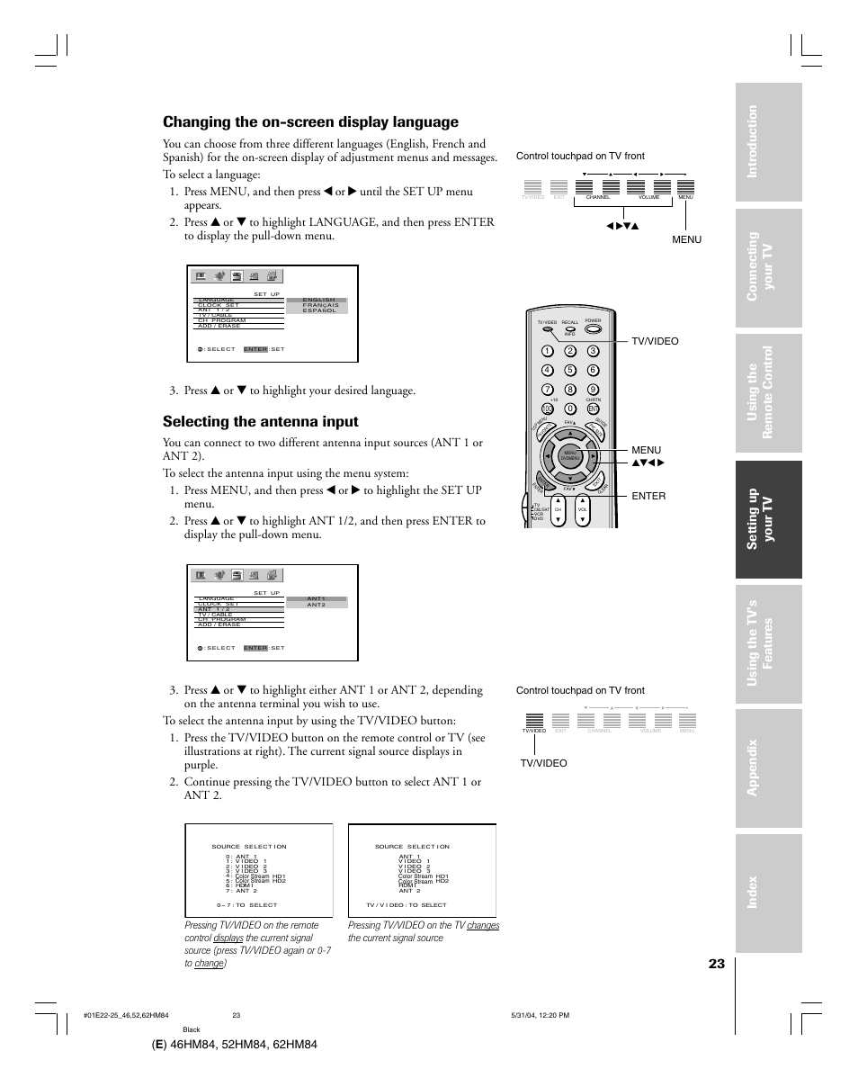 Changing the on-screen display language, Selecting the antenna input, Press y or z to highlight your desired language | Menu x •zy yzx • tv/video | Toshiba 52HM84 User Manual | Page 23 / 68