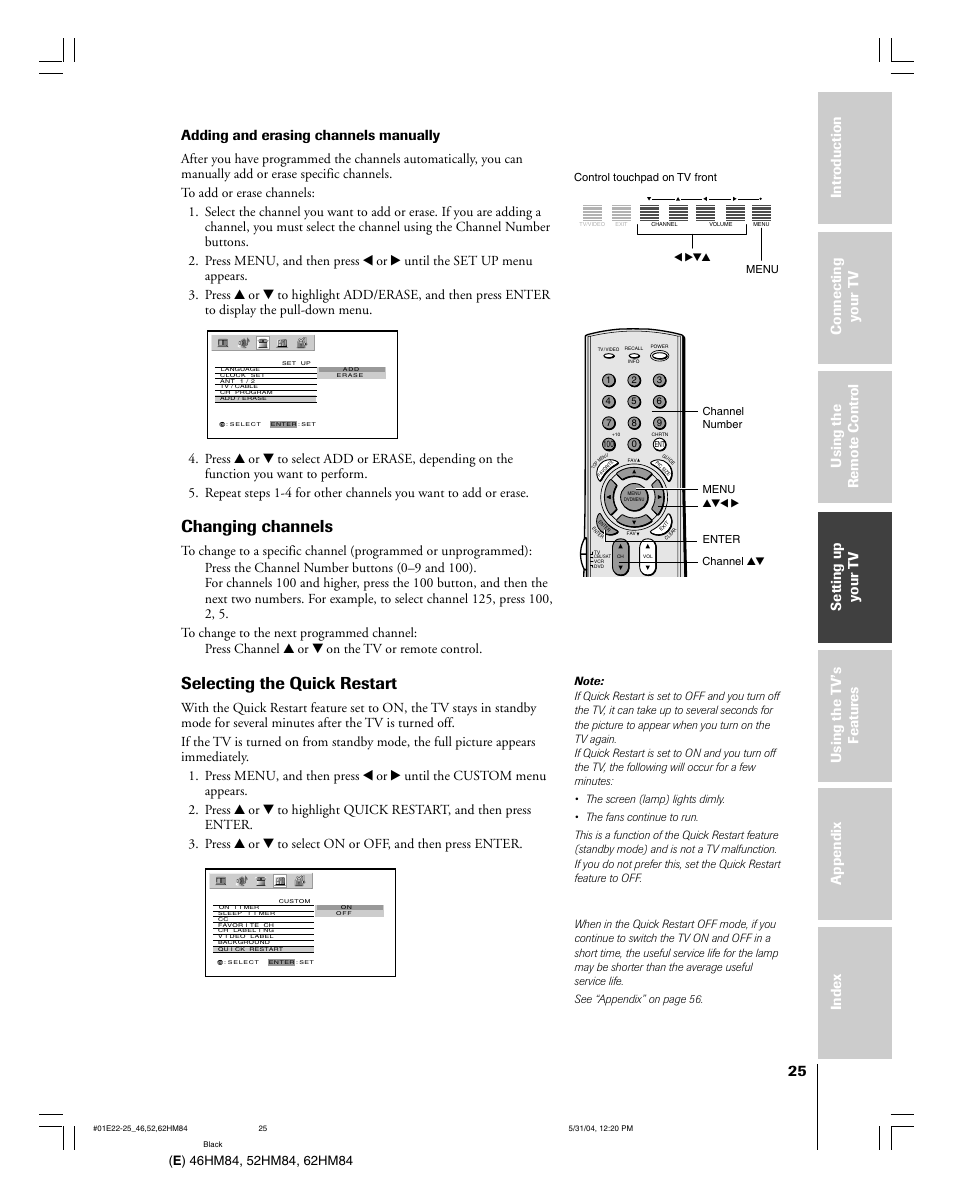 Changing channels, Selecting the quick restart, Adding and erasing channels manually | Toshiba 52HM84 User Manual | Page 25 / 68