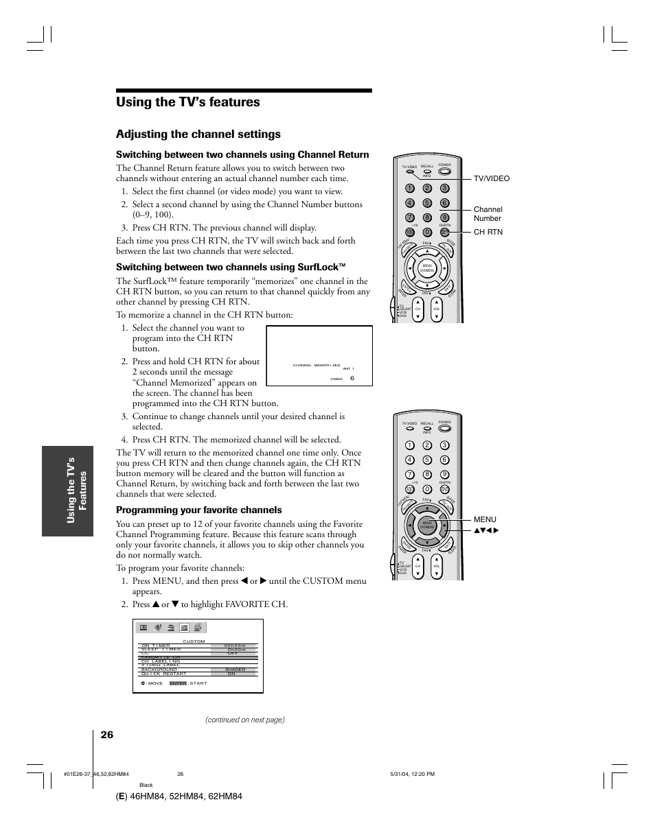 Using the tv’s features, Adjusting the channel settings, Switching between two channels using surflock | Programming your favorite channels | Toshiba 52HM84 User Manual | Page 26 / 68