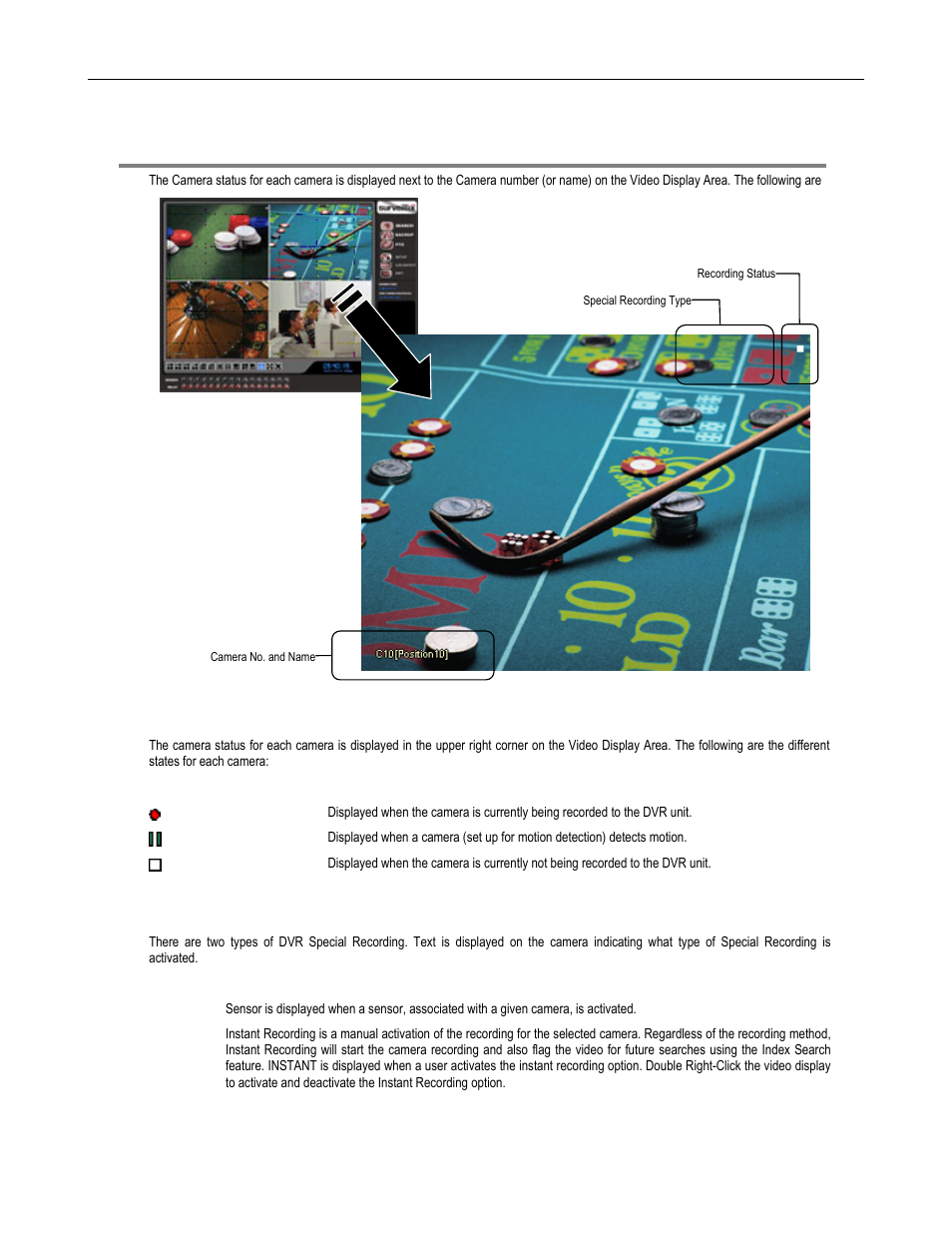 Camera view, Recording status indicator, Special recording | Toshiba DVR16-X User Manual | Page 49 / 141