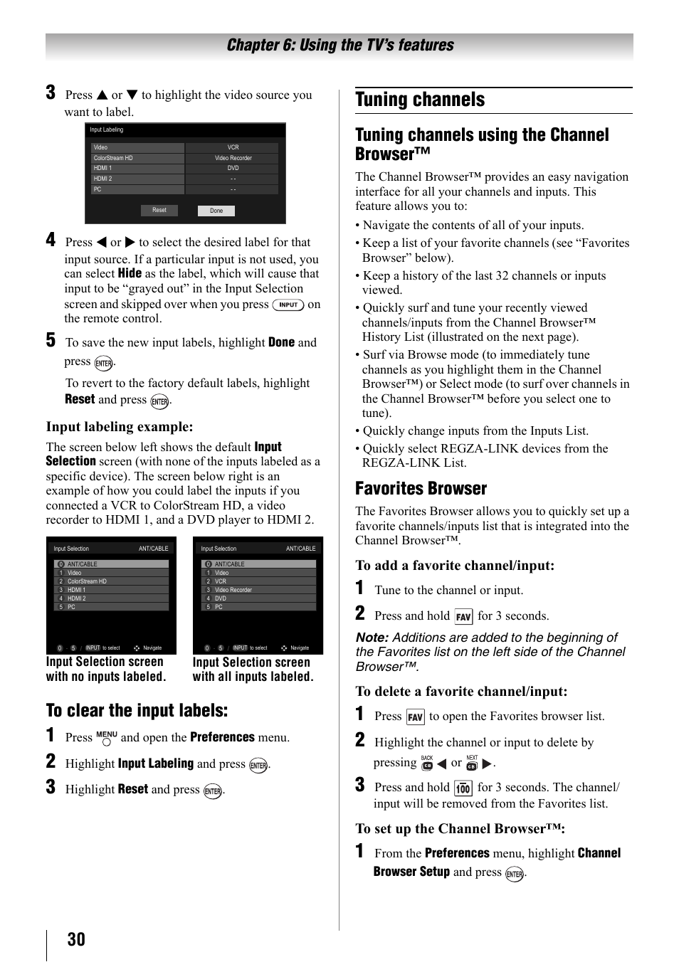 To clear the input labels, Tuning channels, Tuning channels using the channel browser | Favorites browser, Chapter 6: using the tv’s features, Input labeling example | Toshiba 32SL410U User Manual | Page 30 / 62