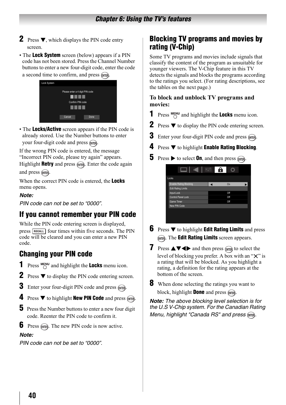 If you cannot remember your pin code, Changing your pin code, Blocking tv programs and movies by rating (v-chip) | Blocking tv programs and movies by rating, Chapter 6: using the tv’s features | Toshiba 32SL410U User Manual | Page 40 / 62