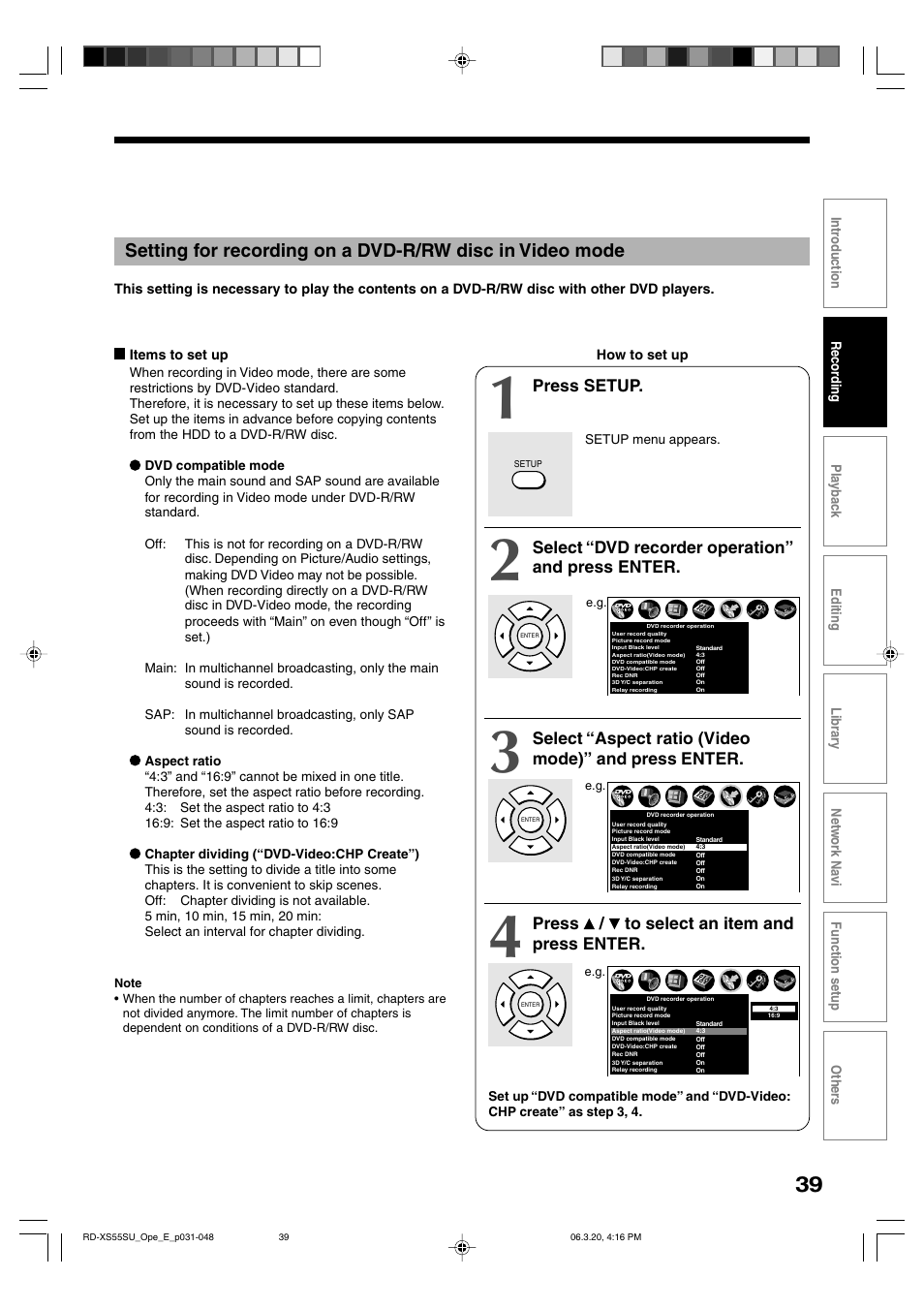 Press setup, Select “dvd recorder operation” and press enter, Select “aspect ratio (video mode)” and press enter | Press / to select an item and press enter | Toshiba RD-XS55KU User Manual | Page 39 / 199