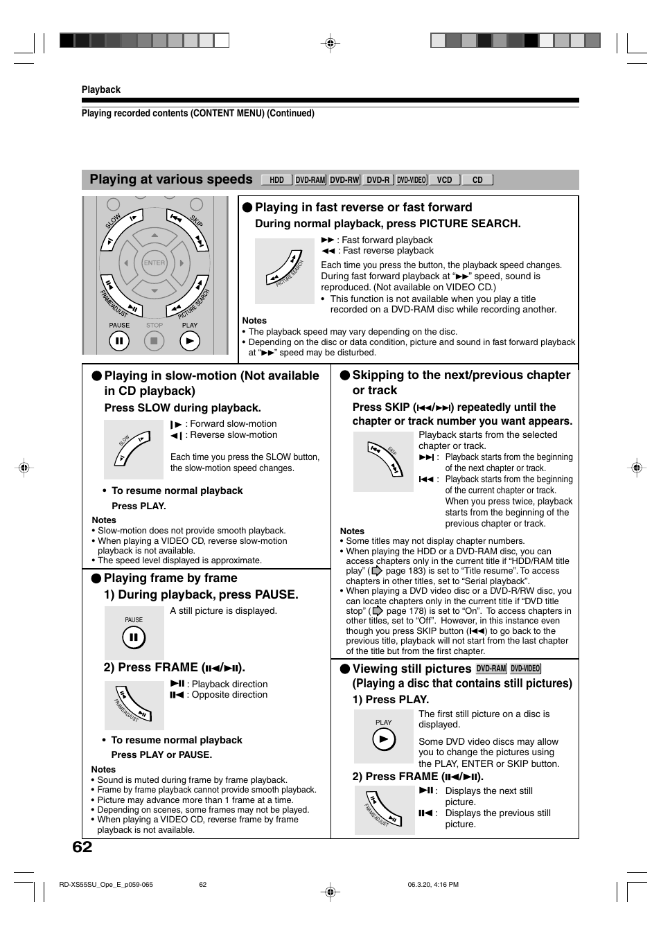 Playing at various speeds, Playing in fast reverse or fast forward, Skipping to the next/previous chapter or track | During normal playback, press picture search, 1) press play, 2) press frame ( / ), Press slow during playback | Toshiba RD-XS55KU User Manual | Page 62 / 199