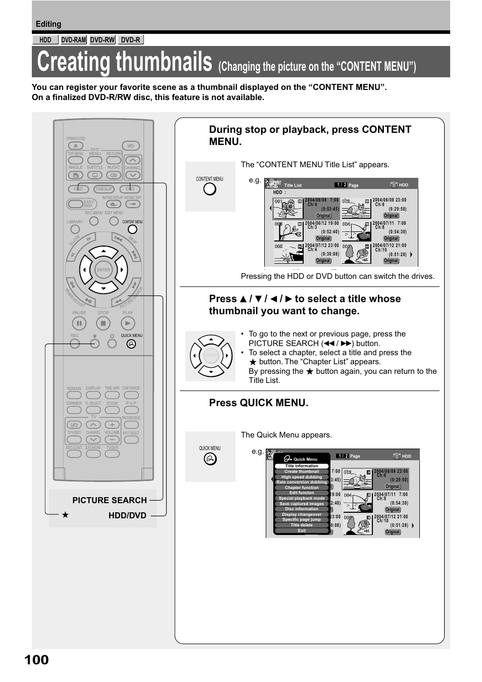 Creating thumbnails, Changing the picture on the “content menu”), During stop or playback, press content menu | Press quick menu, Editing, Picture search hdd/dvd, The quick menu appears | Toshiba RD-XS32SB User Manual | Page 164 / 239