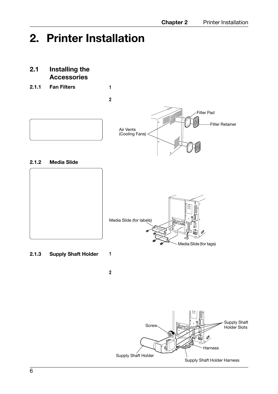 Printer installation, 1 installing the accessories, Fan filters | Media slide, Supply shaft holder | Toshiba TEC CB-426-T3-QQ User Manual | Page 14 / 122