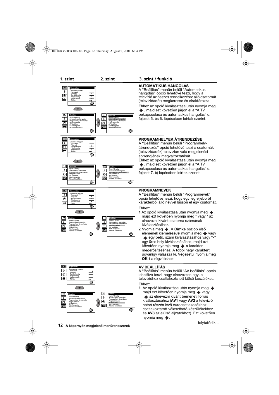 Szint 2. szint 3. szint / funkció, A képernyőn megjelenő menürendszerek | Sony KV-21FX30K User Manual | Page 68 / 135
