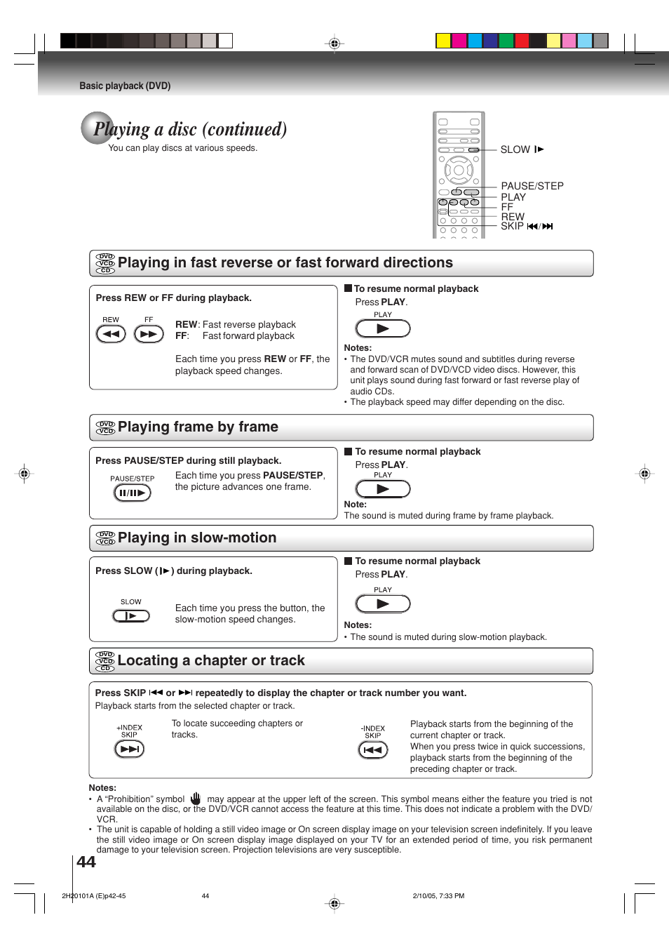 Playing a disc (continued), Playing frame by frame, Playing in fast reverse or fast forward directions | Locating a chapter or track playing in slow-motion | Toshiba CASSETTE RECORDER SD-V393SU User Manual | Page 44 / 68