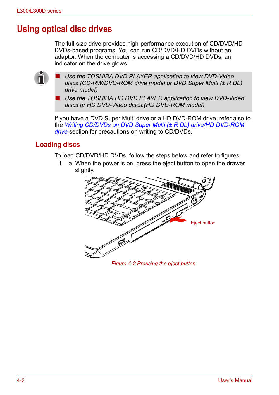 Using optical disc drives, Using optical disc drives -2, Loading discs | Toshiba Computer L300 User Manual | Page 62 / 186