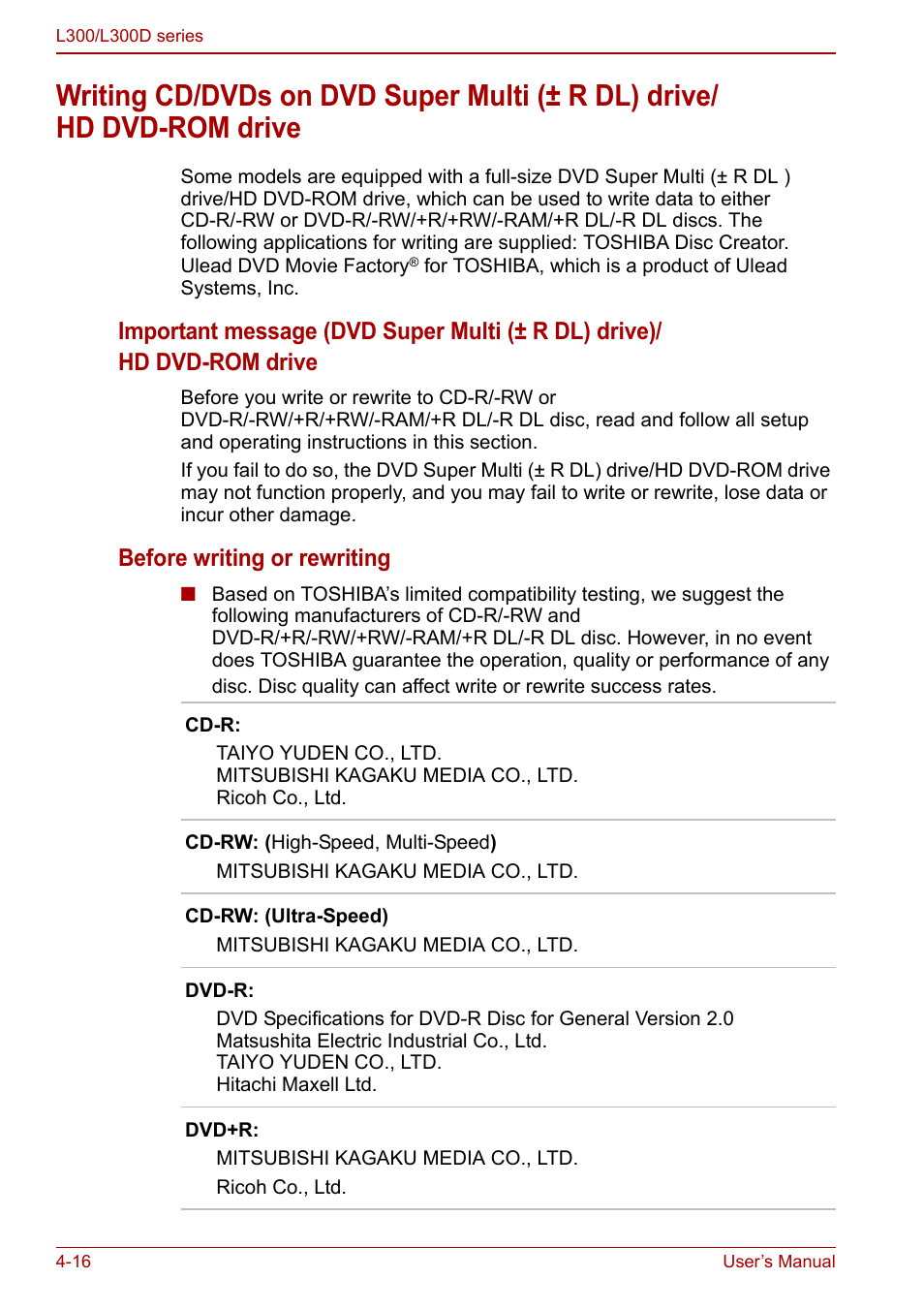 Writing cd/dvds on dvd super multi (± r dl) drive, Hd dvd-rom drive -16, Before writing or rewriting | Toshiba Computer L300 User Manual | Page 76 / 186