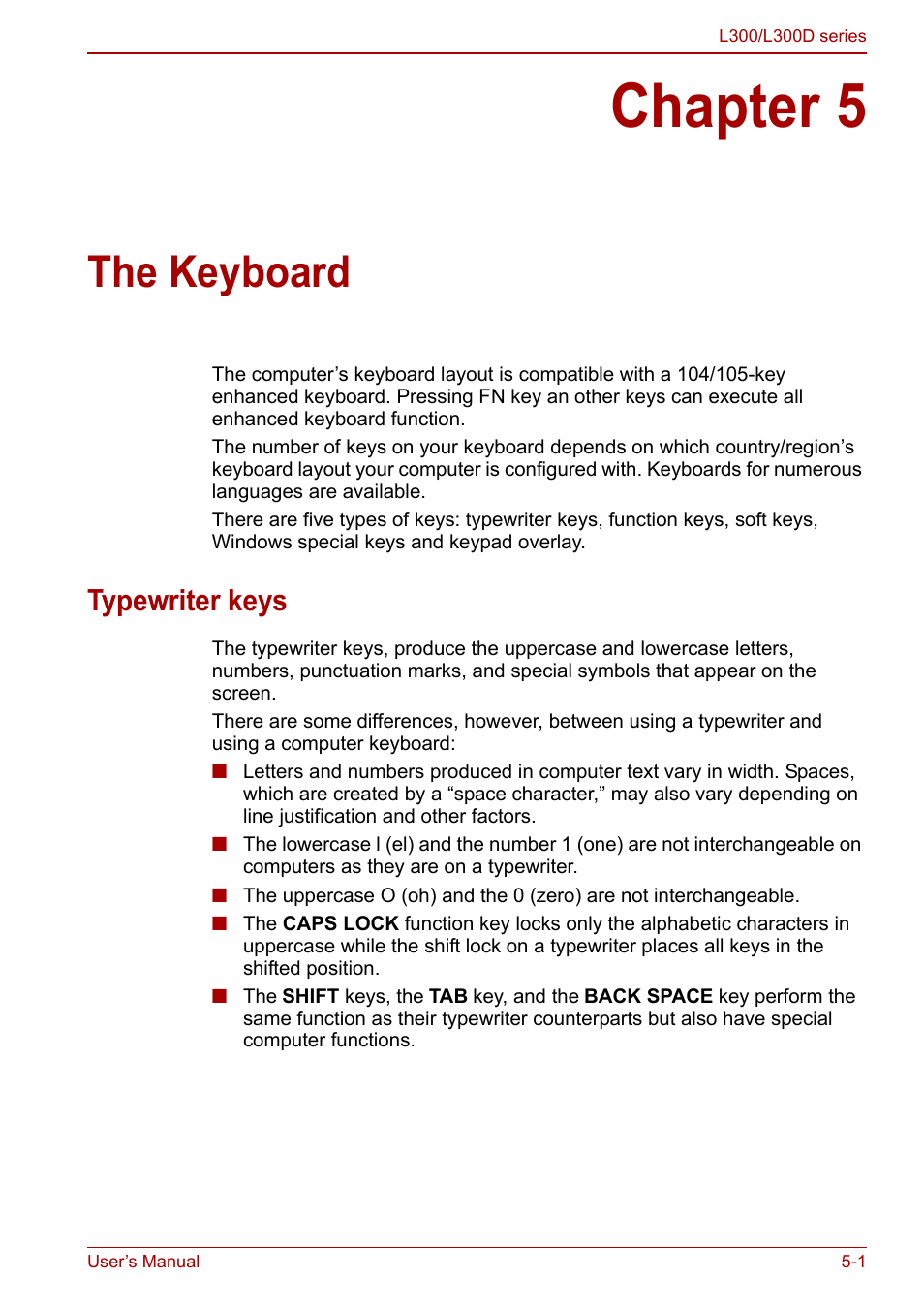 Chapter 5 - the keyboard, Typewriter keys, Chapter 5 | The keyboard, Typewriter keys -1, Describ, Apter 5, Keyboard, For further | Toshiba Computer L300 User Manual | Page 95 / 186