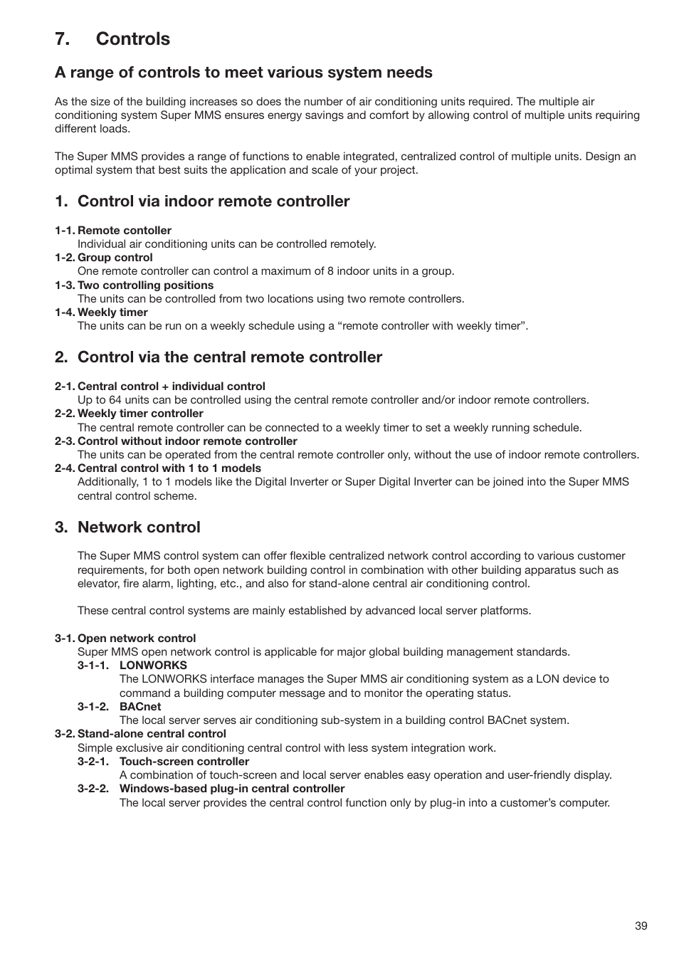 Controls, A range of controls to meet various system needs, Control via indoor remote controller | Control via the central remote controller, Network control | Toshiba SUPER MODULAR MULTI HFC R-410A User Manual | Page 39 / 108