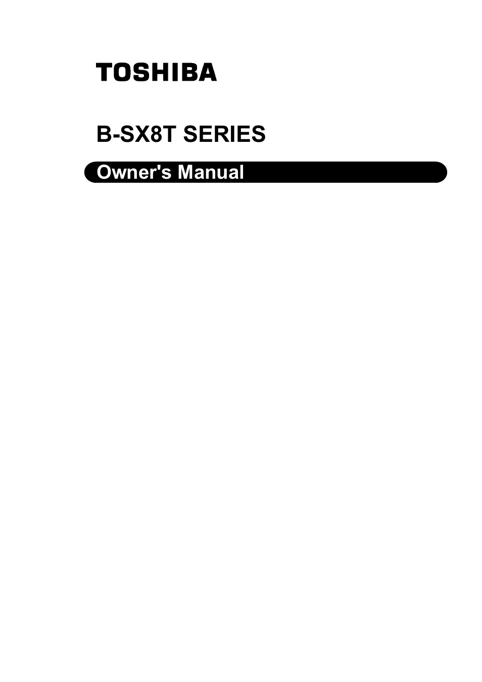 B-sx8t series, Owner's manual | Toshiba EO1-33057 User Manual | Page 3 / 139