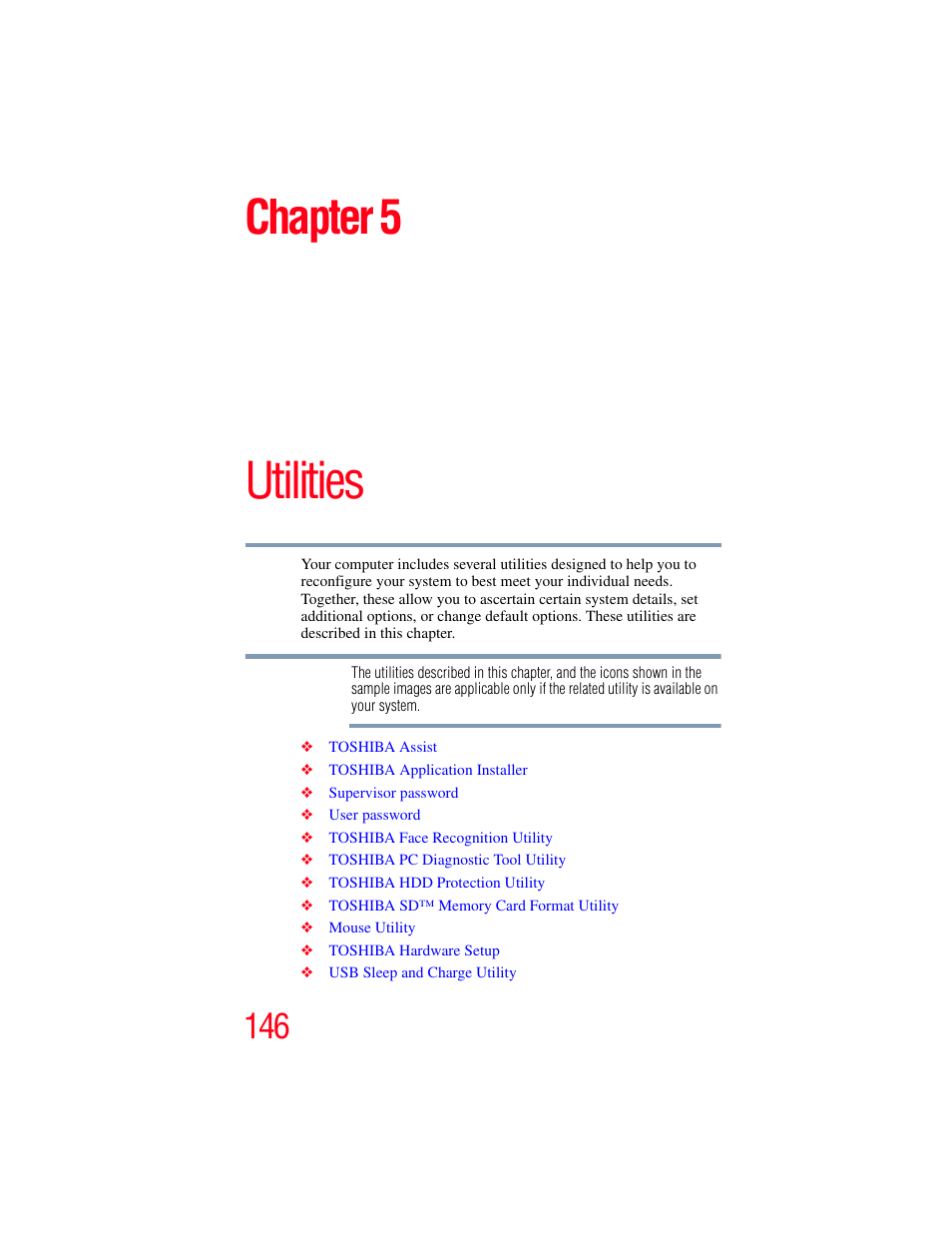 Chapter 5: utilities, Se. see, Utilities” on | Utilities, Chapter 5 | Toshiba SATELLITE P500 User Manual | Page 146 / 254