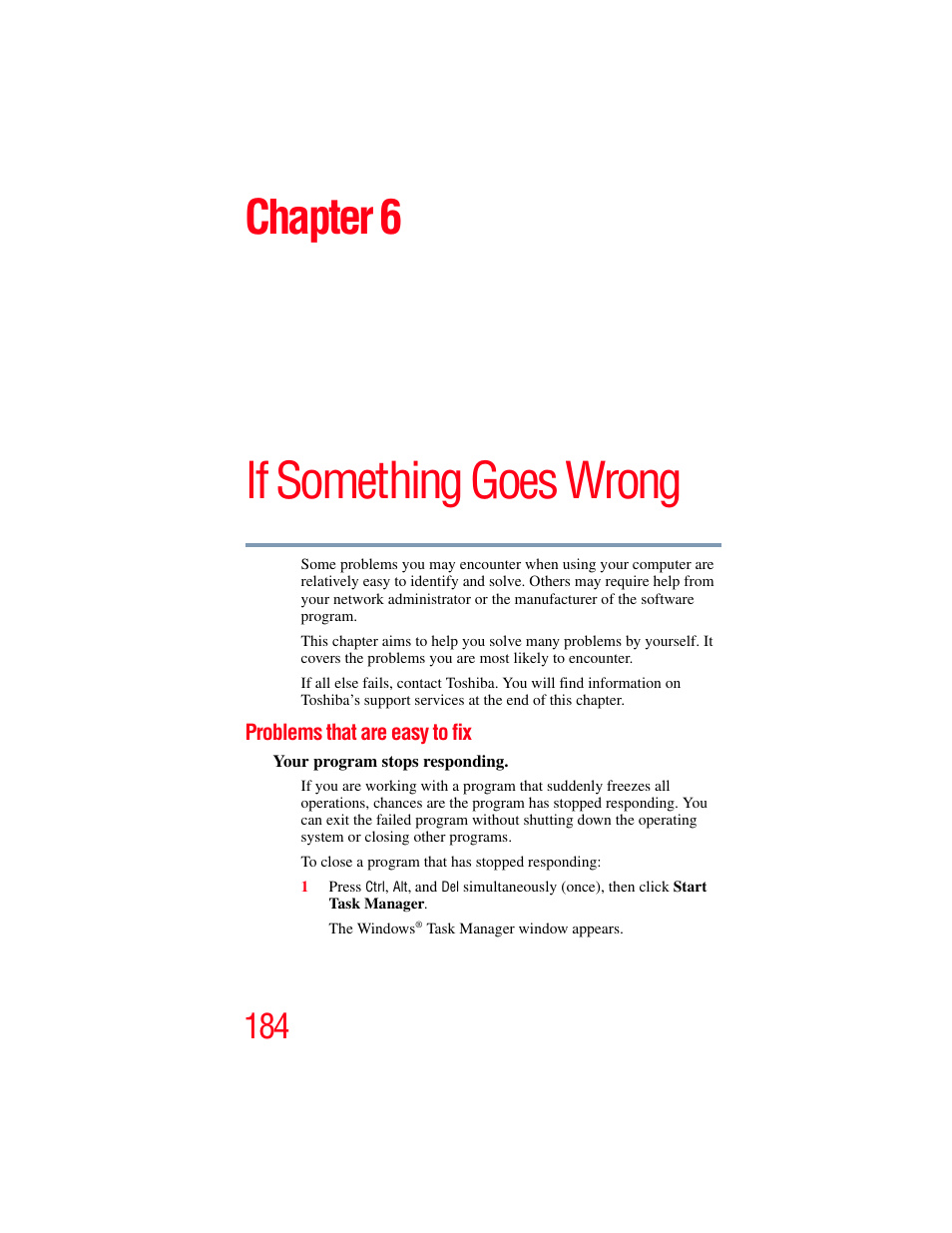 Chapter 6: if something goes wrong, Problems that are easy to fix, Shiba, see | If something, If something goes wrong, Chapter 6 | Toshiba SATELLITE P500 User Manual | Page 184 / 254