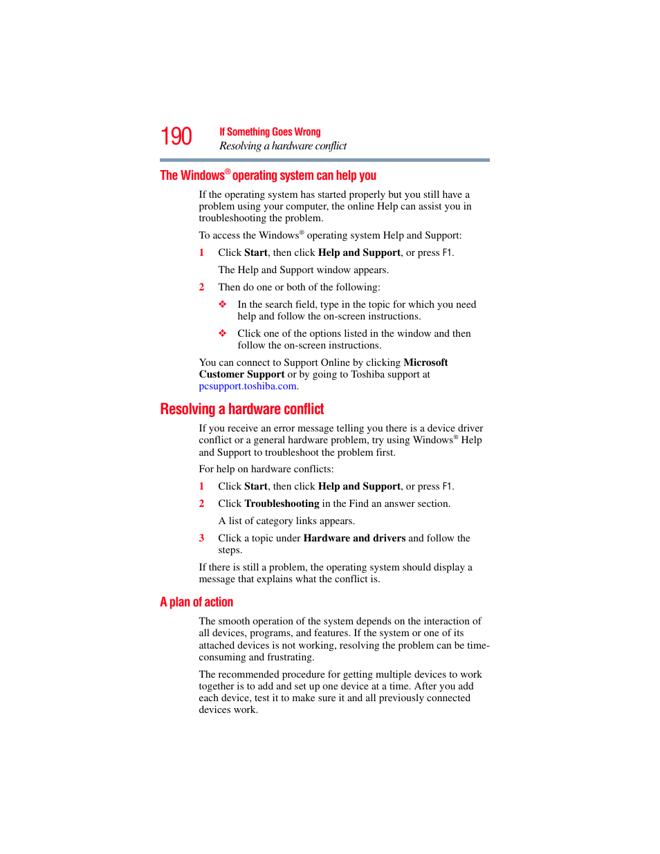 The windows® operating system can help you, Resolving a hardware conflict, A plan of action | The windows, Vice and, Resolving a hardware conflict” on | Toshiba SATELLITE P500 User Manual | Page 190 / 254