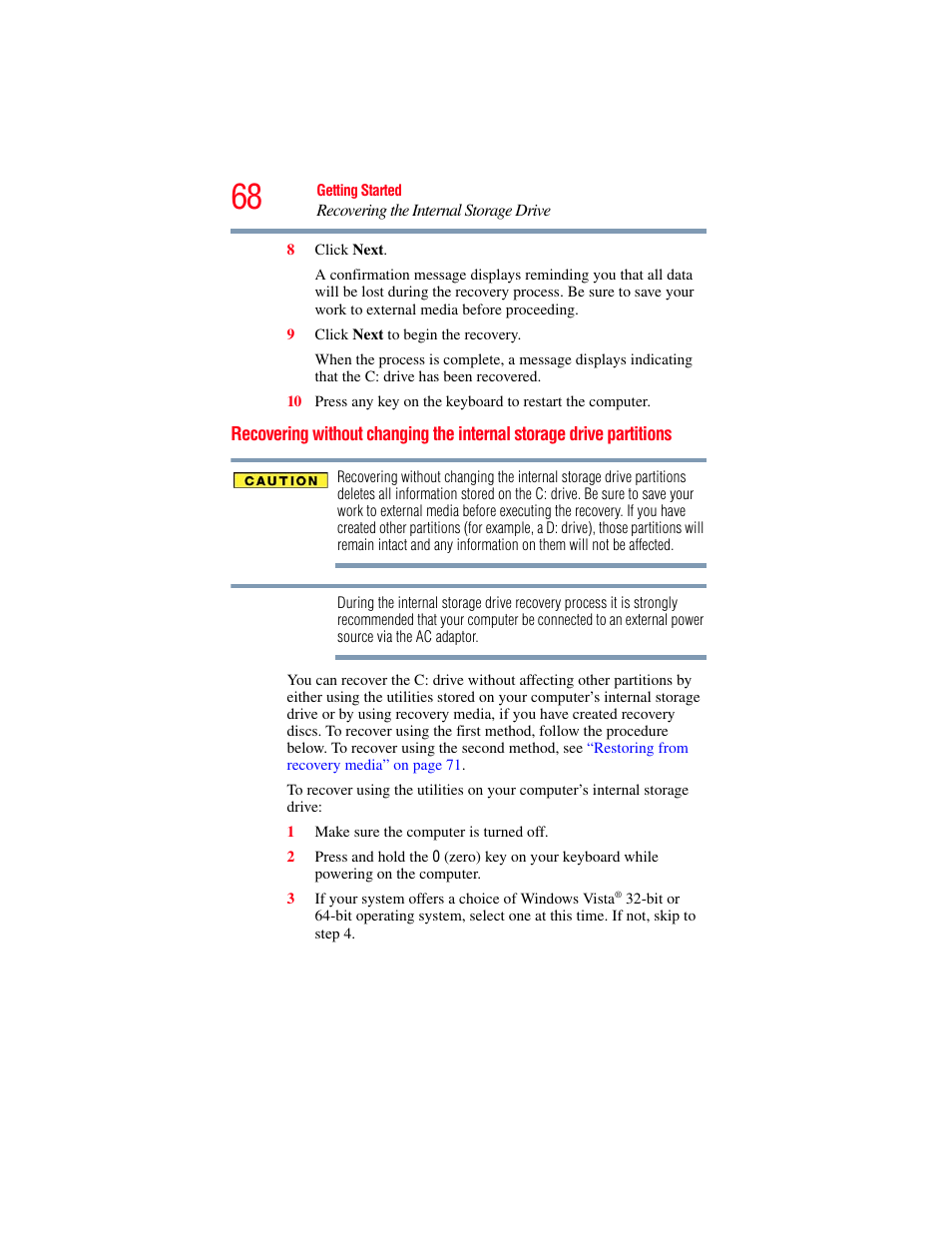 Recovering without changing the internal, Storage drive partitions, Recovering without changing the internal storage | Toshiba SATELLITE P500 User Manual | Page 68 / 254