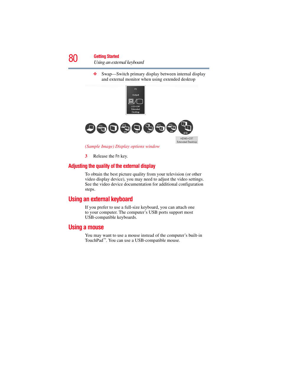 Adjusting the quality of the external display, Using an external keyboard, Using a mouse | Using an external keyboard using a mouse, Using an external | Toshiba SATELLITE P500 User Manual | Page 80 / 254