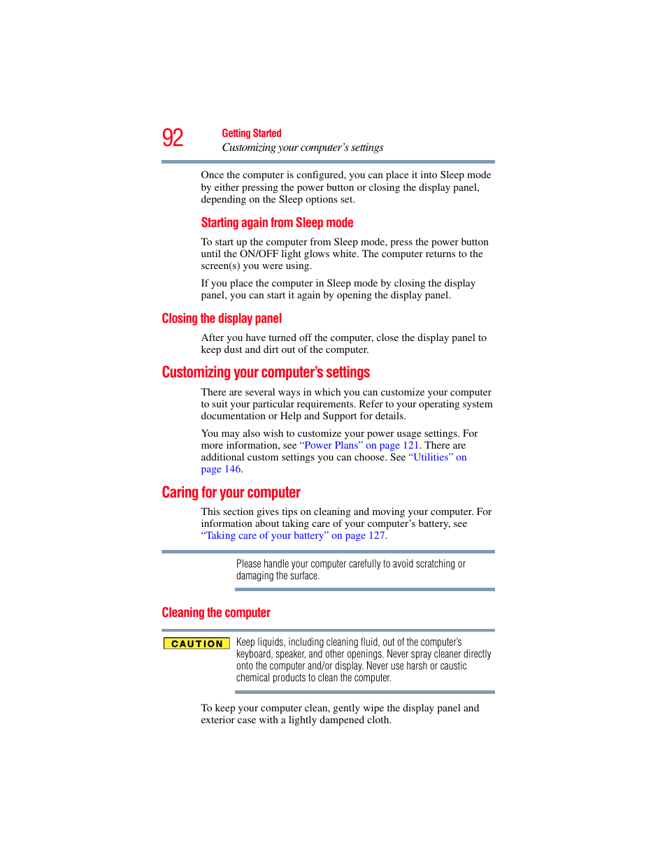 Closing the display panel, Customizing your computer’s settings, Caring for your computer | Cleaning the computer | Toshiba SATELLITE P500 User Manual | Page 92 / 254