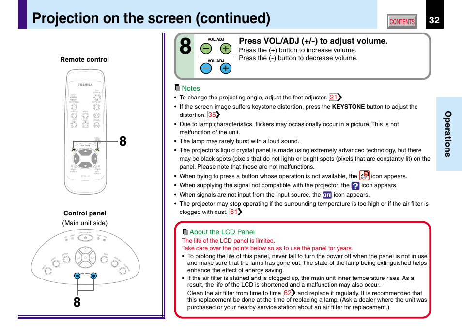 Projection on the screen (continued), 32 operations, Press vol/adj (+/-) to adjust volume | About the lcd panel, Remote control control panel (main unit side) | Toshiba TLP560 User Manual | Page 32 / 78