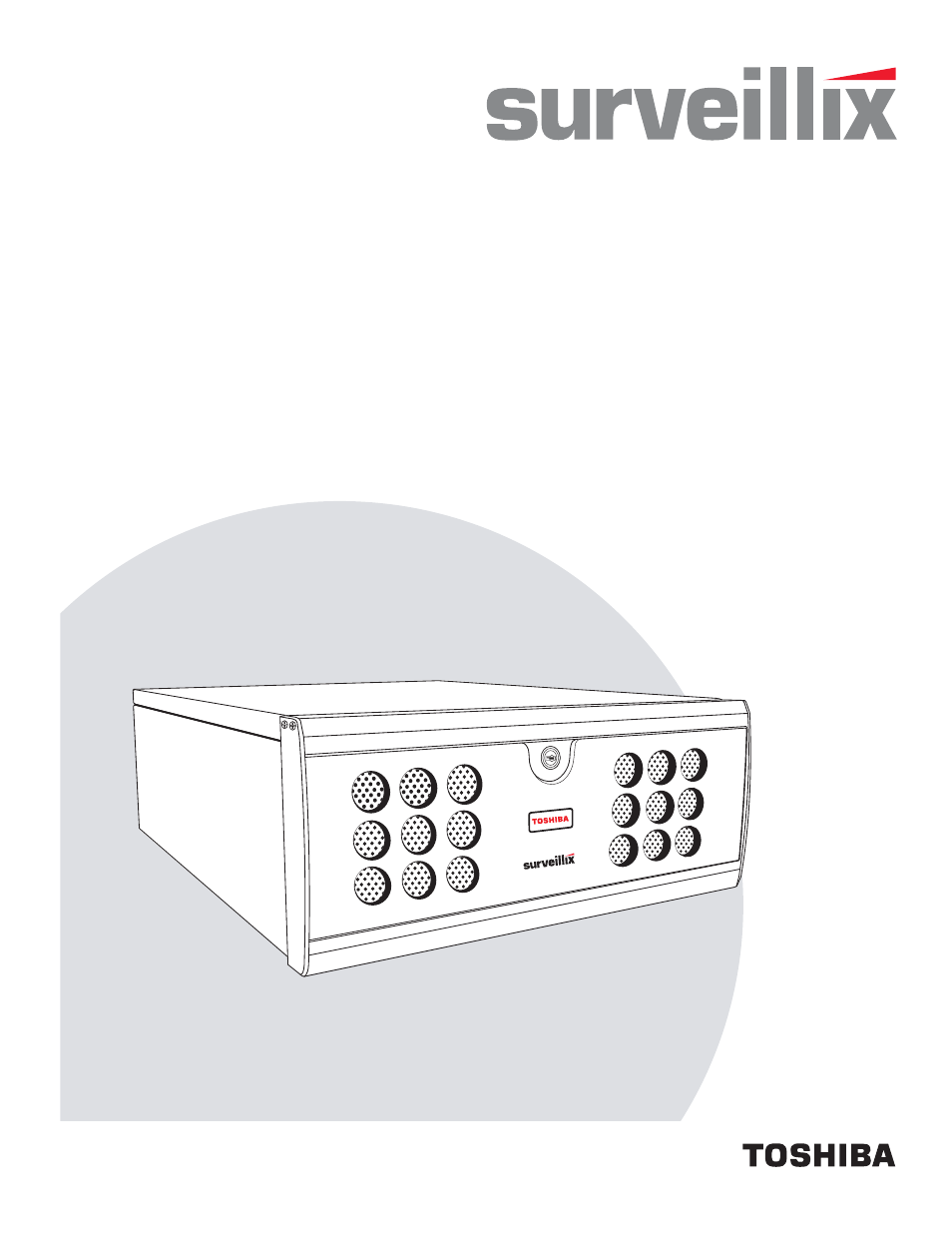 Toshiba Surveillix XVS Series User Manual | 45 pages
