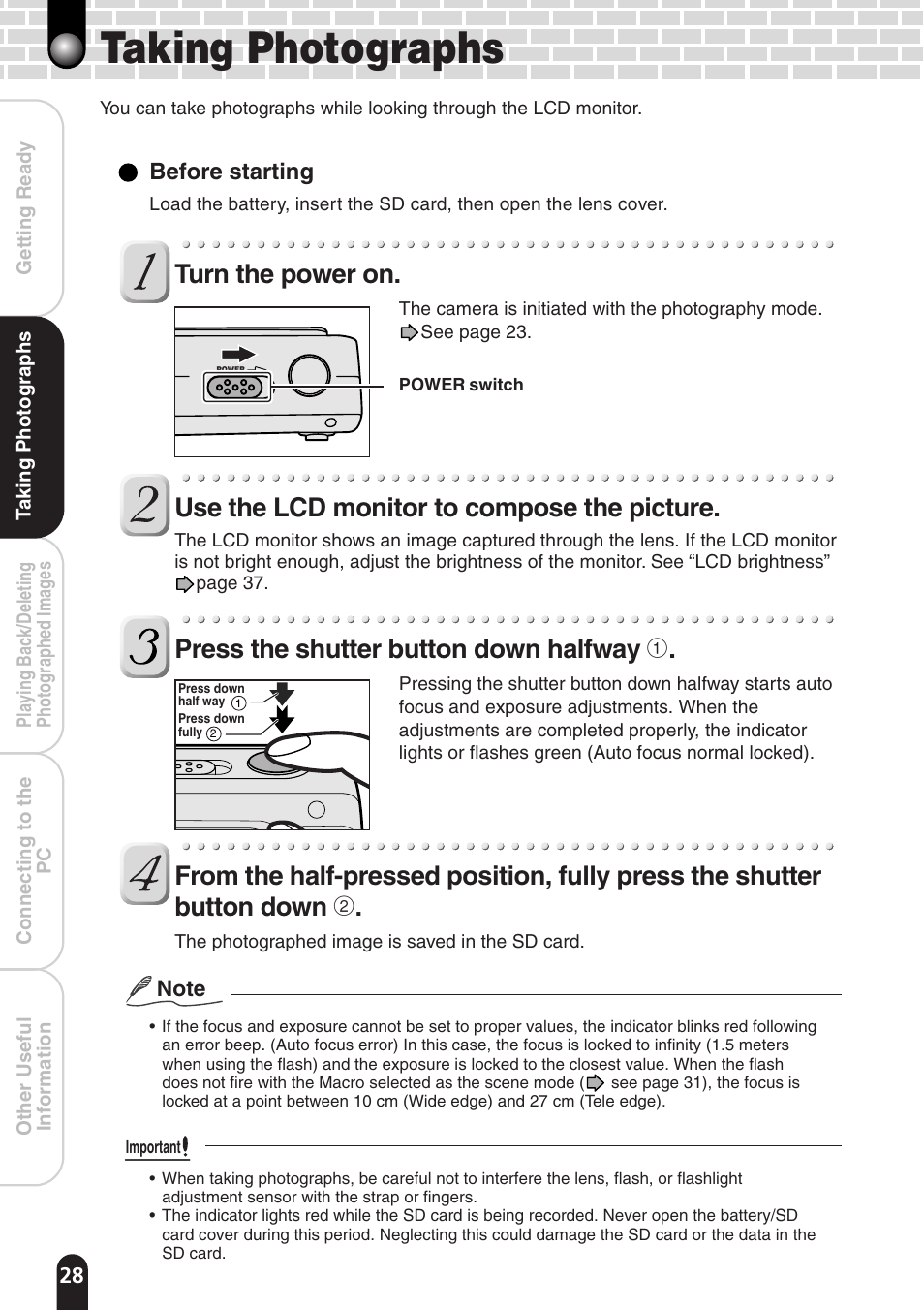 Taking photographs, Turn the power on, Use the lcd monitor to compose the picture | Press the shutter button down halfway | Toshiba PDR-T20 User Manual | Page 28 / 70