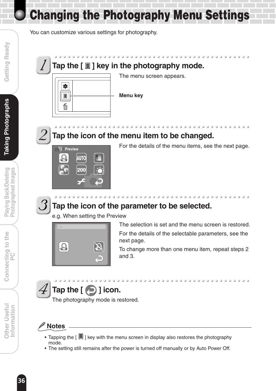 Changing the photography menu settings, Tap the [ ] key in the photography mode, Tap the icon of the menu item to be changed | Tap the icon of the parameter to be selected, Tap the [ ] icon | Toshiba PDR-T20 User Manual | Page 36 / 70