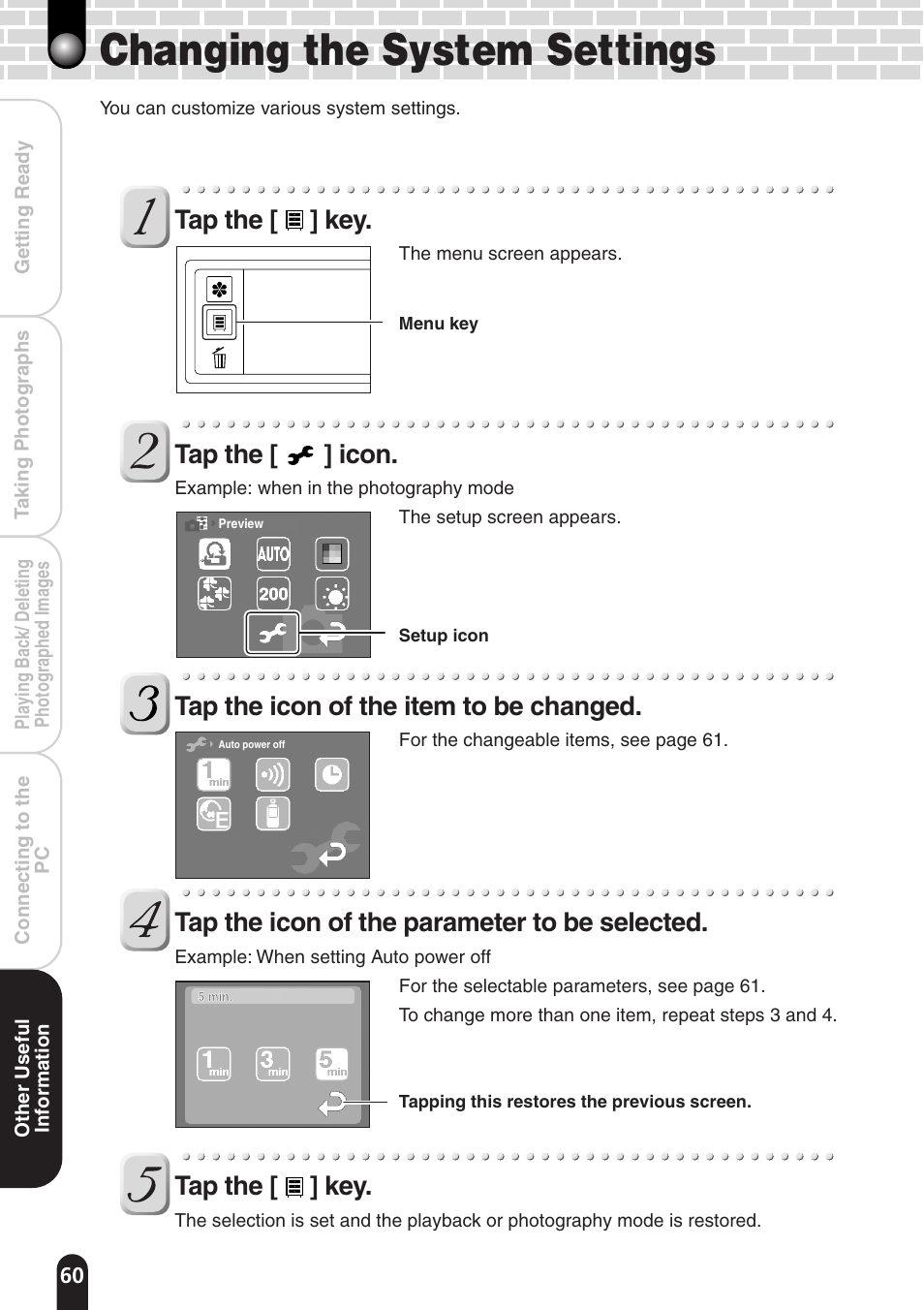 Changing the system settings, Tap the [ ] key, Tap the [ ] icon | Tap the icon of the item to be changed, Tap the icon of the parameter to be selected | Toshiba PDR-T20 User Manual | Page 60 / 70