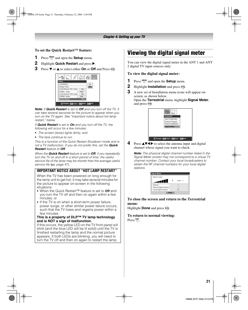 Viewing the digital signal meter, Important notice about “hot lamp restart, Chapter 4: setting up your tv | Press y and open the setup menu, Highlight quick restart and press c, Highlight installation and press t, Highlight done and press t, Press o, When the quick restart™ feature is set to | Toshiba 50HM66 User Manual | Page 21 / 56