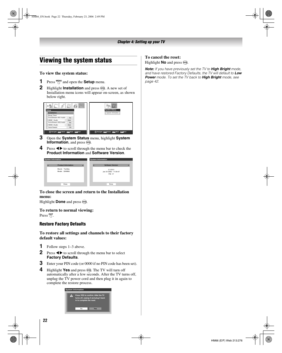 Viewing the system status, Restore factory defaults, Chapter 4: setting up your tv | Press y and open the setup menu, Highlight done and press t, Press o, Follow steps 1–3 above, Highlight no and press t | Toshiba 50HM66 User Manual | Page 22 / 56