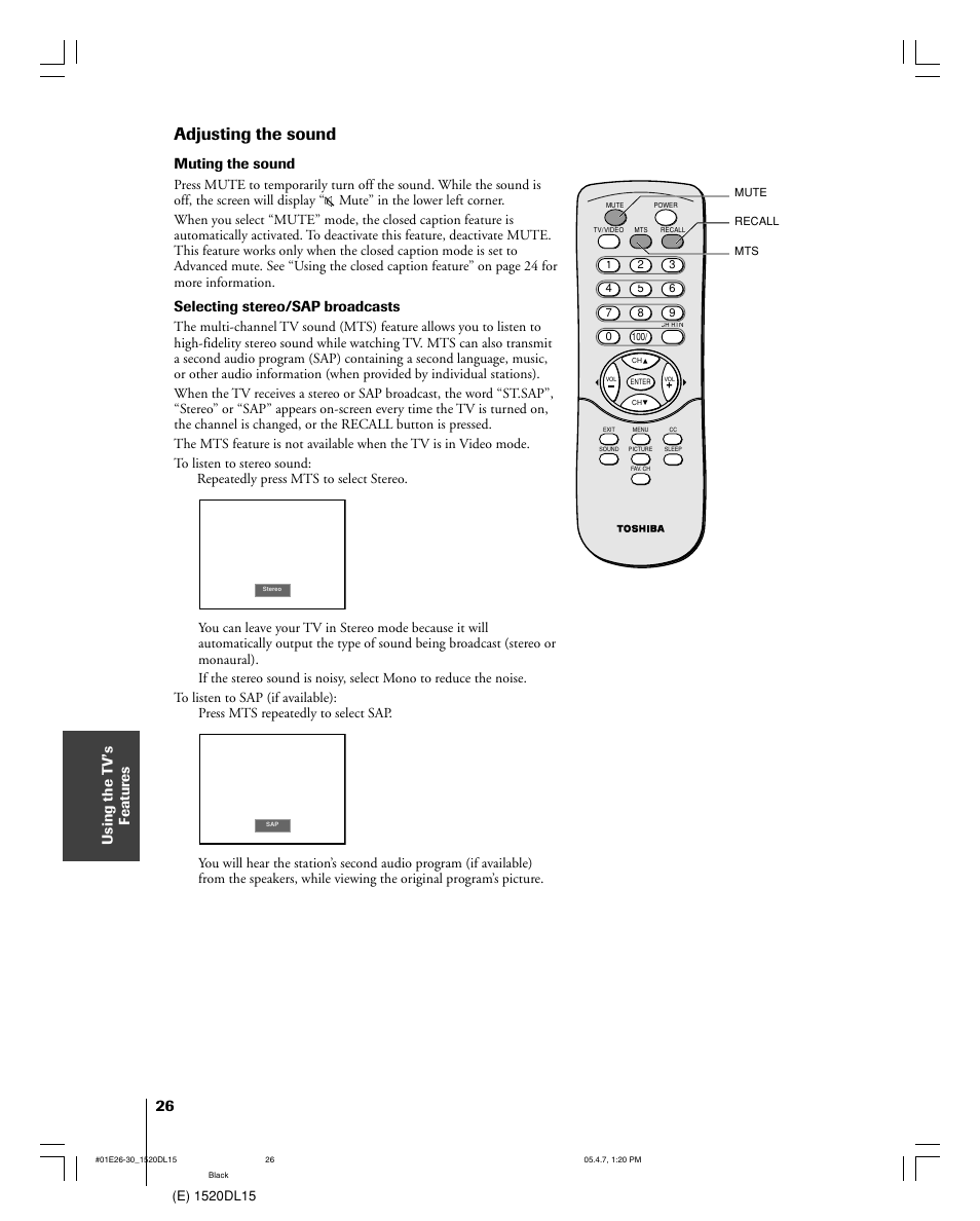 Adjusting the sound, Using the t v’s f eatur es, Muting the sound | Selecting stereo/sap broadcasts | Toshiba 15DL15 User Manual | Page 26 / 36