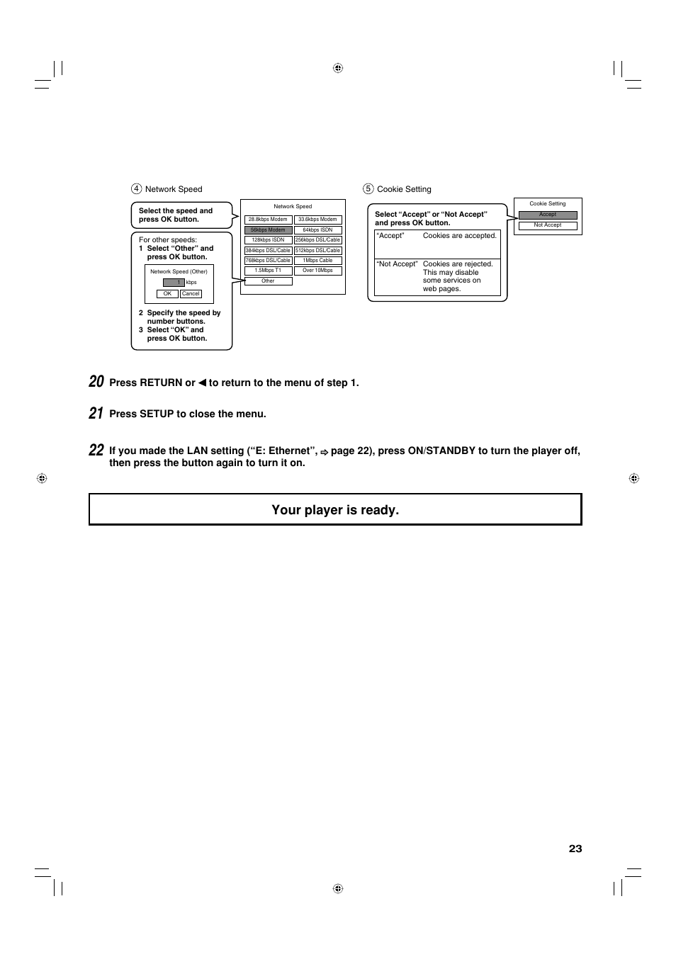 Your player is ready, Press return or to return to the menu of step 1, Press setup to close the menu | If you made the lan setting (“e: ethernet | Toshiba HD-EP30KE User Manual | Page 23 / 40