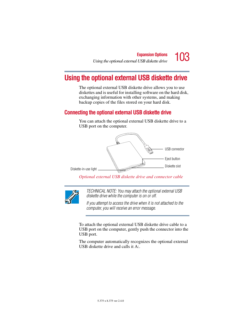 Using the optional external usb diskette drive, Connecting the optional external usb diskette, Drive | Using the optional external usb diskette drive” on | Toshiba PORT User Manual | Page 103 / 243