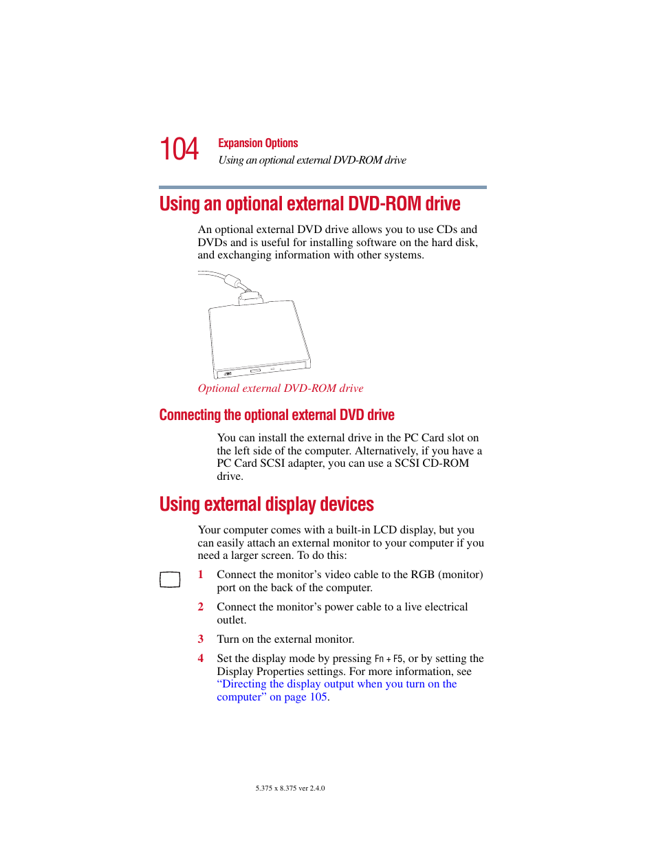 Using an optional external dvd-rom drive, Connecting the optional external dvd drive, Using external display devices | Using external display, Using an optional external dvd-rom drive” on | Toshiba PORT User Manual | Page 104 / 243