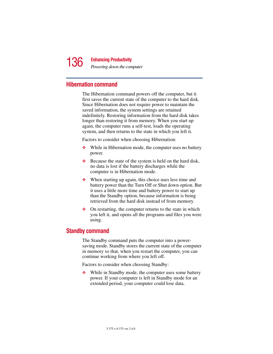 Hibernation command, Standby command, Hibernation command standby command | Toshiba PORT User Manual | Page 136 / 243