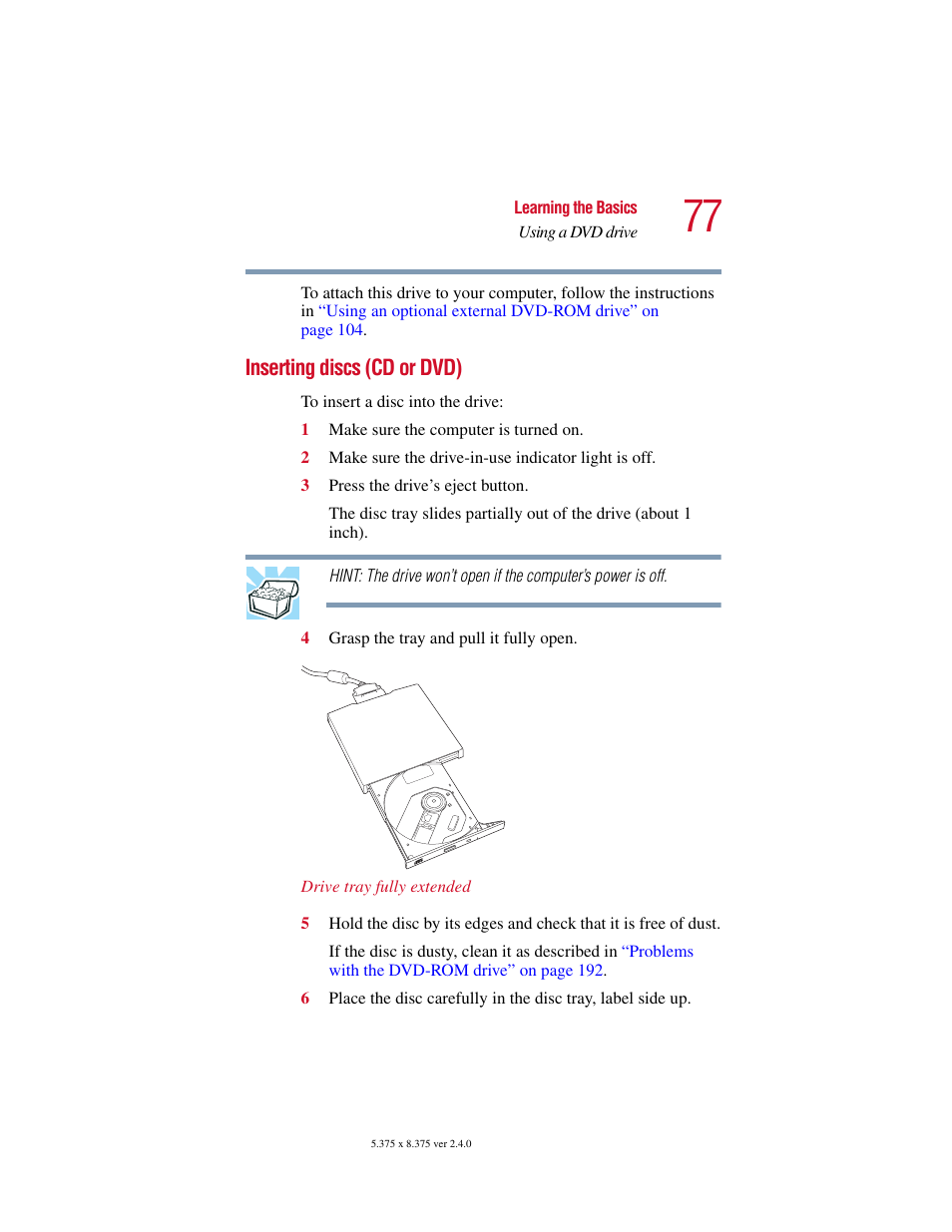 Inserting discs (cd or dvd) | Toshiba PORT User Manual | Page 77 / 243