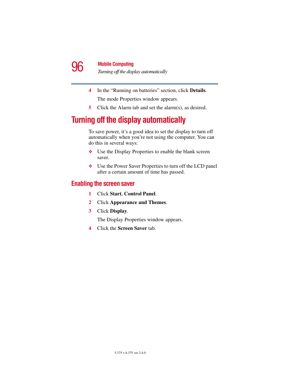 Turning off the display automatically, Enabling the screen saver, Turning off the display | There are additional | Toshiba PORT User Manual | Page 96 / 243